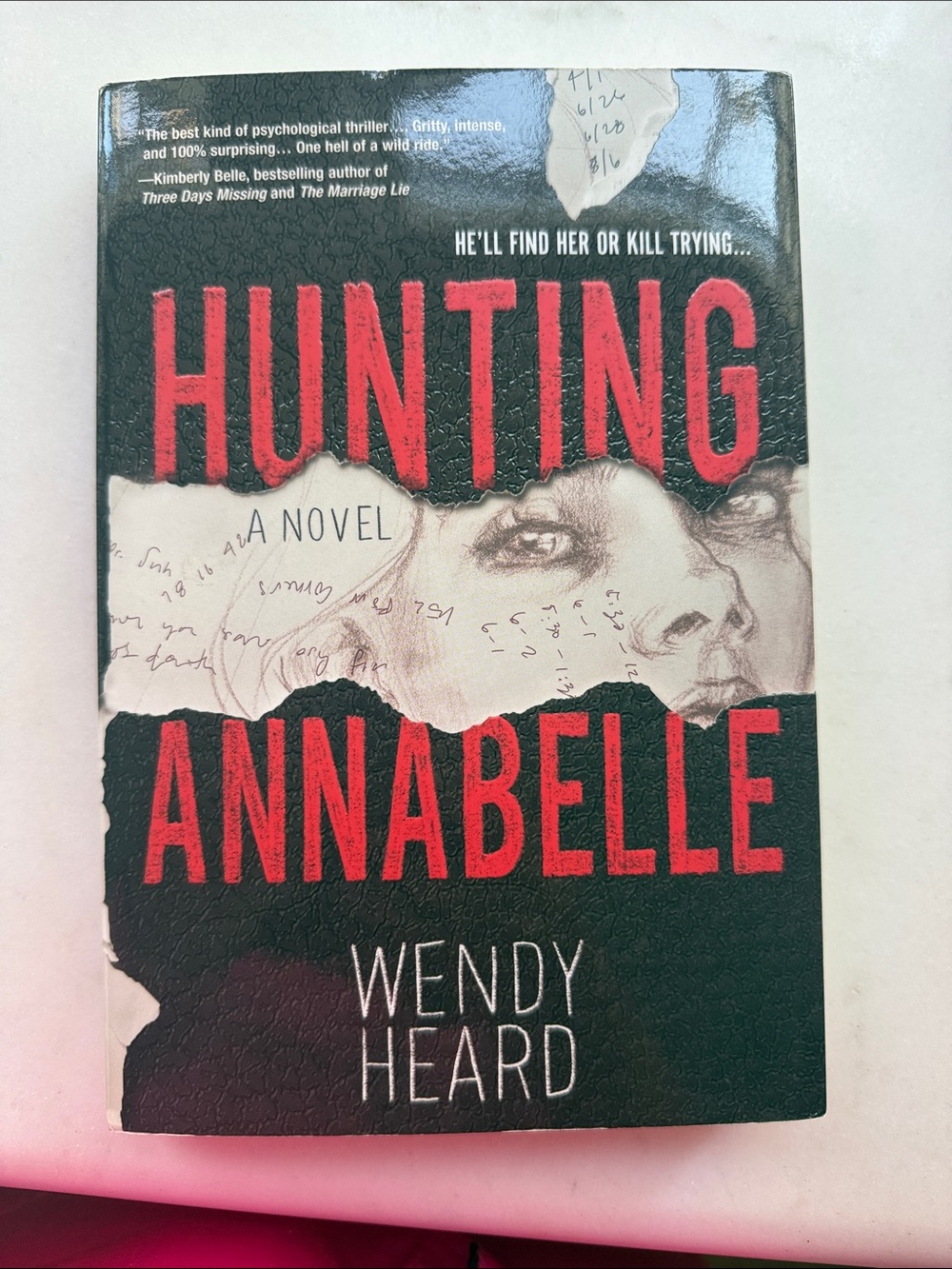 Wendy Heard Hunting Annabelle  soft cover Book -